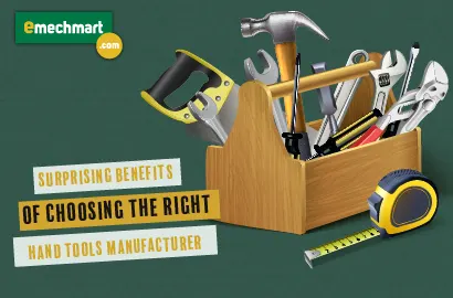 Surprising benefits of choosing the right hand tools manufacturer