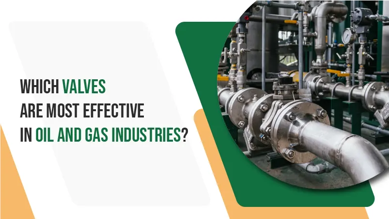 valves in oil gas industry main
